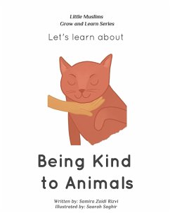 Let's learn about being kind to animals - Rizvi, Samira Zaidi