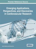 Emerging Applications, Perspectives, and Discoveries in Cardiovascular Research