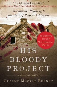 His Bloody Project - Burnet, Graeme Macrae