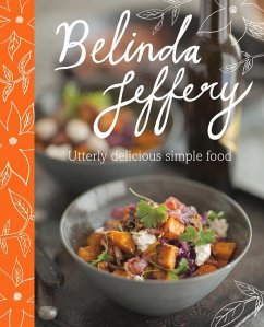 Utterly Delicious Simple Food - Jeffrey, Belinda