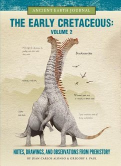The Early Cretaceous Volume 2 - Alonso, Juan Carlos; Paul, Gregory S