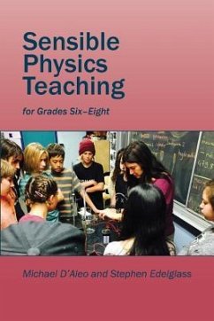 Sensible Physics Teaching - D'Aleo, Michael; Edelglass, Stephen