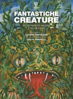 Cover Fantastiche creature della pianura padana e dei dintorni