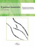 Il perineo femminile e il parto. Elementi di anatomia e applicazioni pratiche