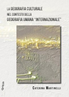 Cover La geografia culturale nel contesto della geografia umana «internazionale»