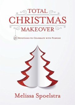 Total Christmas Makeover - Spoelstra, Melissa