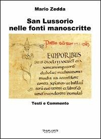 San Lussorio nelle fonti manoscritte. Testi e commento - Zedda, Mario