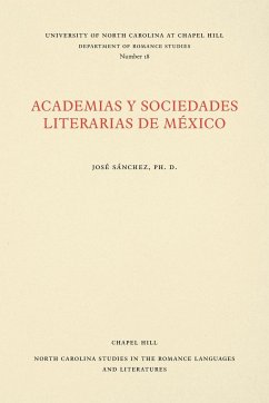 Academias y Sociedades Literarias de México - Sánchez, José M.