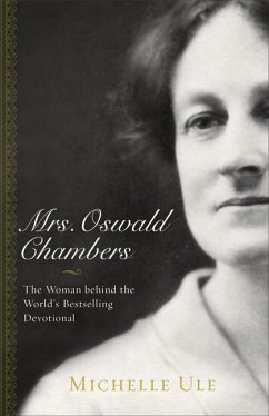 Mrs. Oswald Chambers - Ule, Michelle