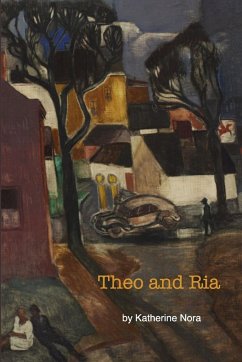 Theo and Ria - Nora, Katherine