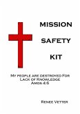 Mission Safety Kit