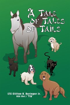 A Tale of Tales of Tails - Deringer Jr. USA (Ret. "Tip", Clifton H