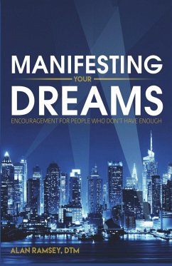 Manifesting Your Dreams - Ramsey Dtm, Alan