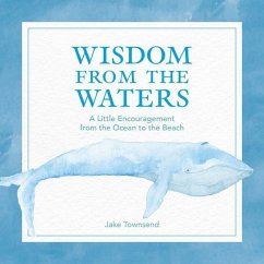 Wisdom from the Waters - Townsend, Jake