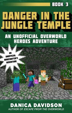 Danger in the Jungle Temple - Davidson, Danica