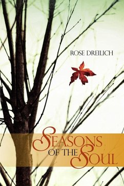 Seasons of the Soul - Dreilich, Rose