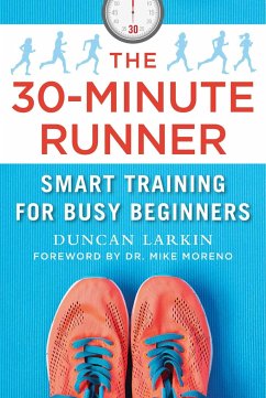 The 30-Minute Runner - Larkin, Duncan