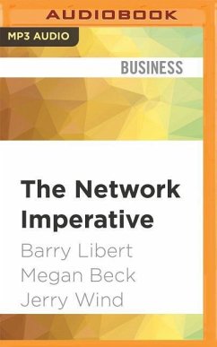 The Network Imperative - Libert, Barry; Beck, Megan; Wind, Jerry