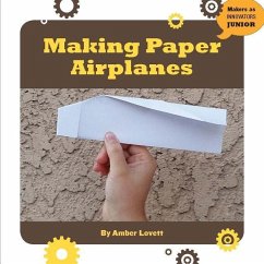 Making Paper Airplanes - Lovett, Amber