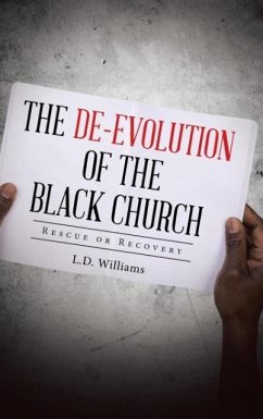 The De-Evolution of the Black Church