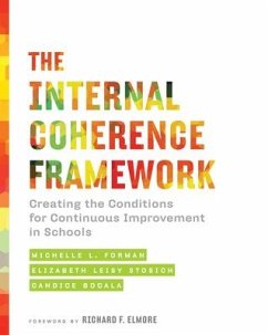 The Internal Coherence Framework - Forman, Michelle L; Stosich, Elizabeth Leisy; Bocala, Candice