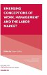 Emerging Conceptions of Work,... - Bild 1