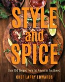 Style and Spice: Over 200 Recipes from the American Southwest