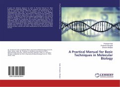 A Practical Manual for Basic Techniques in Molecular Biology - Kale, Prashant;Shingote, Prashant;Mirajkar, Shriram