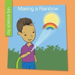 Making a Rainbow - Rowe, Brooke