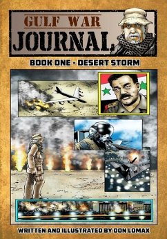 Gulf War Journal - Book One: Desert Storm - Lomax, Don