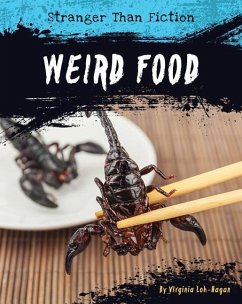 Weird Food - Loh-Hagan, Virginia