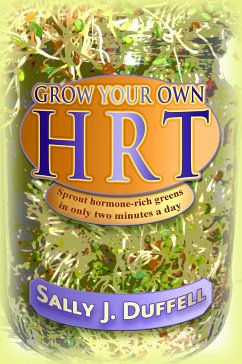 Grow Your Own Hrt - Duffell, Sally J. (Sally J. Duffell)