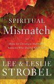 The Spiritual Mismatch