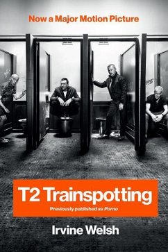 T2 Trainspotting Irvine Welsh Author