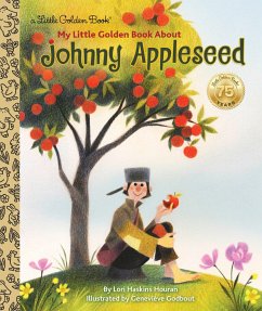 My Little Golden Book about Johnny Appleseed - Houran, Lori Haskins