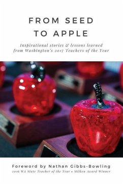 From Seed to Apple - 2017 - Teachers of the Year, Washington State
