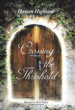 Crossing the Threshold - Highland, Hansen