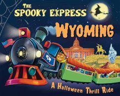 The Spooky Express Wyoming - James, Eric