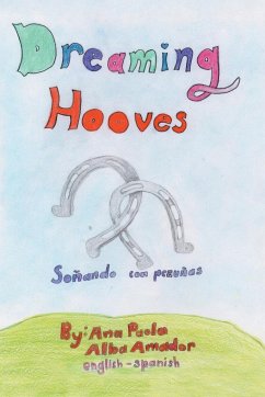 Dreaming Hooves - Amador, Ana Paola Alba