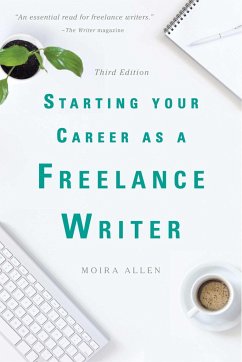 Starting Your Career as a Freelance Writer - Allen, Moira Anderson