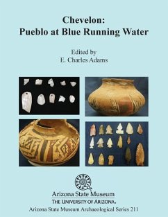 Chevelon: Pueblo at Blue Running Water - Adams, E. Charles; Adams, Karen R.