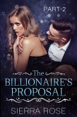 The Billionaire's Proposal (Taming The Bad Boy Billionaire, #2) (eBook, ePUB)