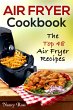 Air Fryer Cookbook: The Top 48 Air... - Bild 1