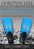 Dorothy Lyle In Deception (The Miracles and Millions Saga, #9) (eBook, ePUB)