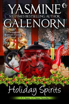 Holiday Spirits (Chintz 'n China, #6) (eBook, ePUB) - Galenorn, Yasmine