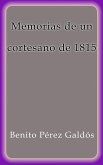 Memorias de un cortesano de 1815 (eBook, ePUB)