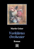 Verklärtes Orchester (eBook, ePUB)