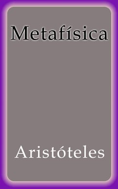 Metafisica (eBook, ePUB) - Aristóteles