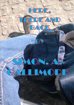 Here, There and Back (Jamie Ballard books, #1) (eBook, ePUB) - Gallimore, Simon. A.