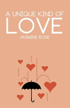 A Unique Kind of Love (eBook, ePUB) - Rose, Jasmine